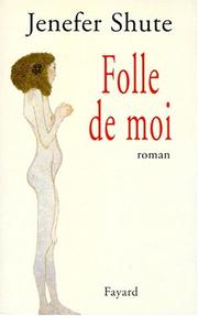 Cover of: Folle de moi