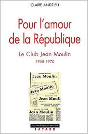 Cover of: Le Club Jean Moulin (1958-1970) by Claire Andrieu
