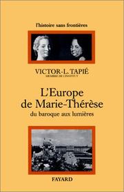 L' Europe de Marie-Thérèse ; du baroque aux lumières by Victor-Lucien Tapié