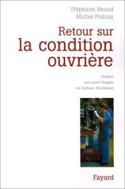 Retour sur la condition ouvrière by M. S. /Pialoux Beaud