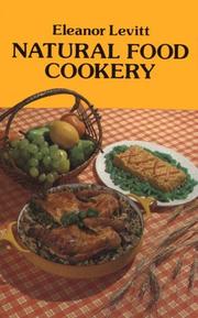 Cover of: Natural food cookery by Eleanor Levitt