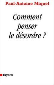 Cover of: Comment penser le désordre ?