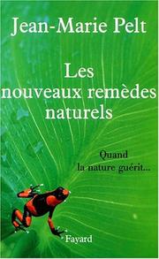 Cover of: Quand la nature guérit by Jean-Marie Pelt