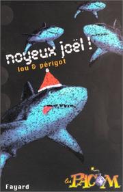 Cover of: Noyeux Joël! by Virginie Lou, Joseph Périgot, Bruno Vacaro