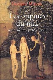 Cover of: Les Origines du mal : Histoire du péché originel