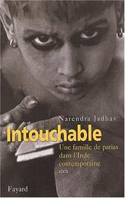 Cover of: Intouchable : Une famille de parias dans l'Inde contemporaine