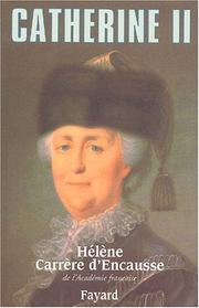 Cover of: Catherine II de Russie by Hélène Carrère d'Encausse