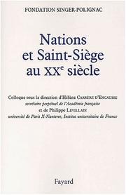 Cover of: Les Nations et le Saint siège au XXe siècle by Hélène Carrère d'Encausse, Philippe Levillain