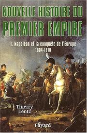 Cover of: Nouvelle histoire du Consulat et du Premier Empire by Thierry Lentz, Thierry Lentz