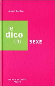 Cover of: Le Dico du sexe