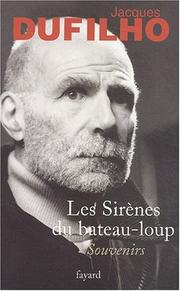 Cover of: Les Sirènes du bateau loup  by Jacques Dufilho