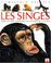 Cover of: Les Singes 