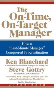 Cover of: The On-Time, On-Target Manager: How a "Last-Minute Manager" Conquered Procrastination