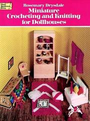 Cover of: Miniature crocheting and knitting for dollhouses