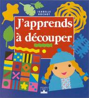 Cover of: J'apprends à découper