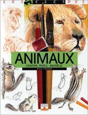 Cover of: Animaux : Crayons, pastels, aquarelle