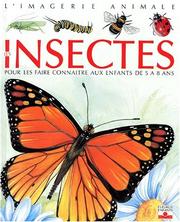 Cover of: Les Insectes : Pour les faire connaître aux enfants
