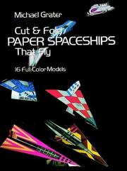 Cover of: Cut and Fold Paper Spaceships that Fly (Models & Toys)