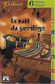 Cover of: La Nuit du sacrilège : Six histoires d'Egypte
