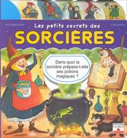 Cover of: Les petits secrets des sorcières by Marie-Anne Didierjean, J. (Jacques) Beaumont