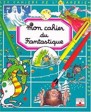 Cover of: Mon cahier du fantastique