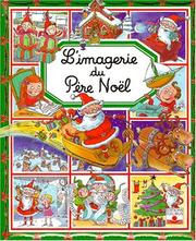 Cover of: L'Imagerie De Pere Noel by Beaumont