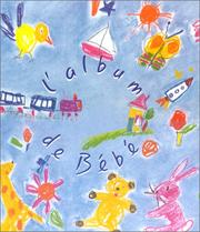 Cover of: L'album de bébé by Nathalie et Daniel Boudineau, Daniel Boudineau