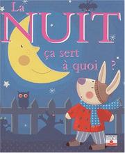 Cover of: La Nuit : Ça sert à quoi ?