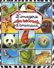 Cover of: L'Imagerie des records d'animaux