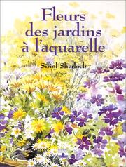 Cover of: Fleurs des jardins à l'aquarelle