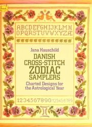 Cover of: Danish Cross-Stitch Zodiac Samplers: Charted Designs for the Astrological Year (Dover Needlework)