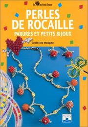 Cover of: Perles de rocaille, parures et petits bijoux