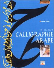 Cover of: Calligraphie arabe : Initiation