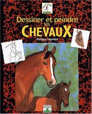 Cover of: Dessiner et Peindre les chevaux