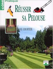 Cover of: Réussir sa pelouse