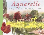 Cover of: L'Aquarelle au fil des saisons