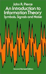 Cover of: An introduction to information theory: symbols, signals & noise