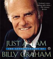 Cover of: Just As I Am by Billy Graham, Billy Graham