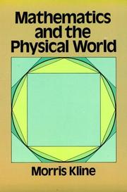Cover of: Mathematics and the Physical World by Morris Kline