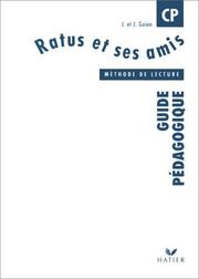 Cover of: Ratus et ses amis - CP - guide pedagogique by J. Guion, J.