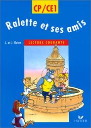 Cover of: Ralette et ses amis - CP/CE1 - lecture courante (eleve) by J. Guion, J.