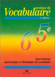 Cover of: Pratique du vocabulaire -sixième/cinquième by Niquet