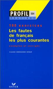 Cover of: Les Fautes De Francais Les Plus Courantes by C. Morhange-Begue