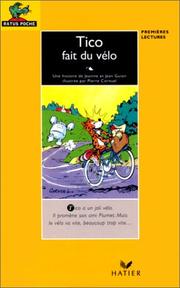 Cover of: Tico Fair Du Velo by Jeanine Guion, Jean Guion, Pierre Cornuel