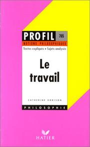 Cover of: Le travail - notions philosophiques