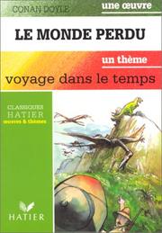 Cover of: Le monde perdu. le voyage dans le temps by Arthur Conan Doyle