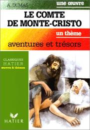 Cover of: Le Comte de Monté-Cristo : aventures et trésors