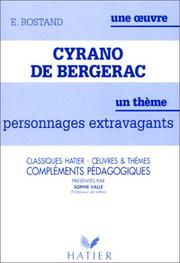 Cover of: Cyrano de Bergerac d'Edmond Rostand. Une oeuvre, un thème  by Sophie Valle