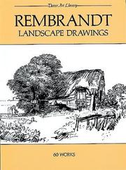 Cover of: Rembrandt landscape drawings: 60 works