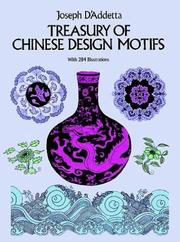 Cover of: Treasury of Chinese design motifs | Joseph D